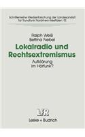 Lokalradio Und Rechtsextremismus