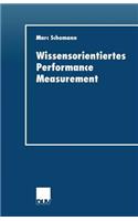 Wissensorientiertes Performance Measurement
