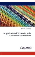 Irrigation and Vodou in Haiti