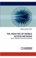 Analysis of Mobile Access Methods