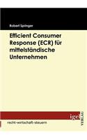 Efficient Consumer Response (ECR) für mittelständische Unternehmen