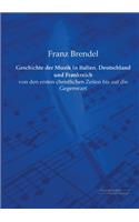 Geschichte der Musik in Italien, Deutschland und Frankreich: von den ersten christlichen Zeiten bis auf die Gegenwart