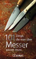 101 Dinge, die man uber Messer wissen muss