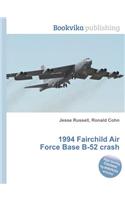 1994 Fairchild Air Force Base B-52 Crash