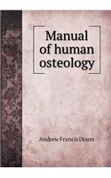 Manual of human osteology