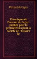 Chroniques de Perceval de Cagny