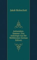 Antisemiten-Hammer: Eine Anthologie Aus Der Weltliteratur (German Edition)