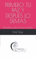 Primero Tu Paz