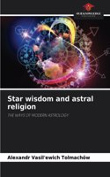 Star wisdom and astral religion