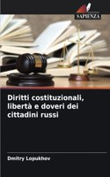 Diritti costituzionali, libertà e doveri dei cittadini russi