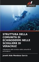 Struttura Della Comunità Di Echinodermi Nelle Scogliere Di Veracruz