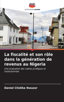 fiscalité et son rôle dans la génération de revenus au Nigeria