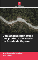 Uma análise económica dos produtos florestais no Estado de Gujarat