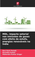 MDL, impacto setorial nas emissões de gases com efeito de estufa, energias renováveis na Índia