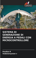 Sistema Di Generazione Di Energia a Pedali Con Microcontrollore