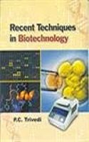 Recent Techniques in Biotechnology