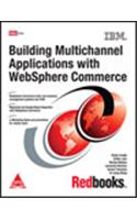 Building Multichannel Applications with WebSphere Commerce