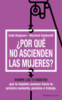 Por Qué No Ascienden Las Mujeres?