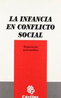 La infancia en el conflicto social. Tratamiento socio- juridico (Estudios e Investigaciones) (Spanish Edition)