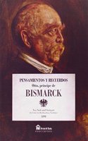 Pensamientos y recuerdos de Bismarck