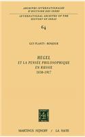 Hegel Et La Pensée Philosophique En Russie, 1830-1917