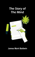 Story of the Mind