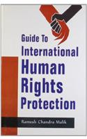 Guide To International Human Rights Prot