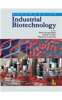 Advances in Industrial Biotechnology