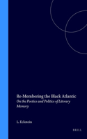 Re-Membering the Black Atlantic