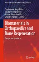 Biomaterials in Orthopaedics and Bone Regeneration