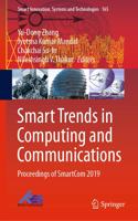 Smart Trends in Computing and Communications: Proceedings of Smartcom 2019