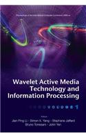 Proceedings of the International Computer Conference 2006 on Wavelet Active Media Technology and Information Processing