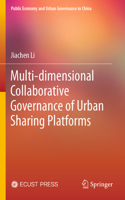 Multi-Dimensional Collaborative Governance of Urban Sharing Platforms