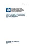 Règlement intérieur de la Réunion consultative du Traité sur l'Antarctique et du Comité pour la protection de l'environnement. Mis à jour