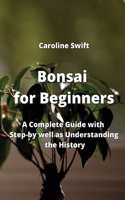 Bonsai for Beginners