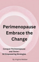 Perimenopause - Embrace the Change