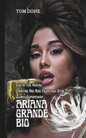 Ariana Grande Bio