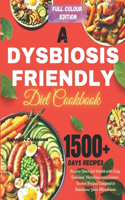 Dysbiosis Friendly Diet Cookbook