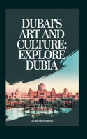 Dubai's Art and Culture