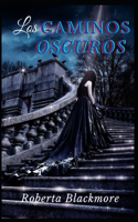 Los caminos oscuros
