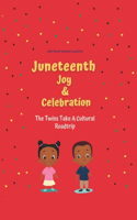 Juneteenth Joy and Celebration