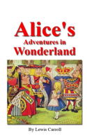 Alice's Adventures in Wonderland Illustrated