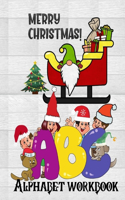 ABC Alphabet workbook: Cute Merry Christmas Tracing Pen Control Practice Book/ABC Line tracing letters Learn Alphabet/Gnome Theme Alphabet writing/ Appreciation Gift For K