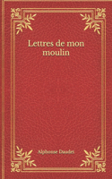 Lettres de mon moulin