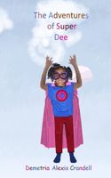 Adventures of Super Dee