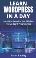 Learn WordPress In A Day!