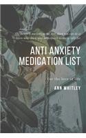 Anti Anxiety Medication List: Step by Step Handbook for Individuals suffering from Anxiety