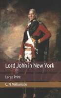 Lord John in New York: Large Print