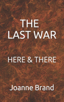 Last War: Here & There