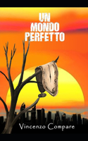 Un Mondo Perfetto